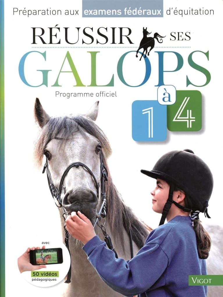 Réussir ses Galops 1 à 4 : préparation aux examens d'équitation par Guillaume Henry